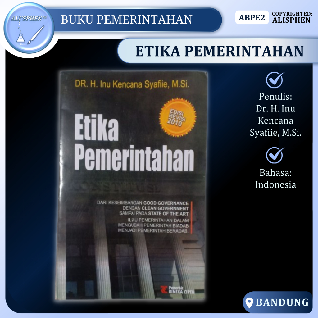 Etika Pemerintahan | Inu Kencana Syafiie