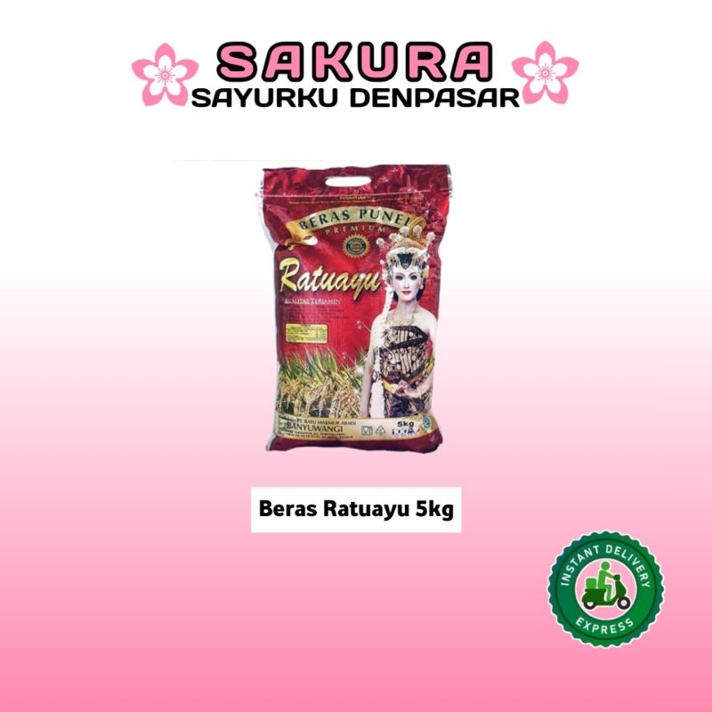 

Beras Punel Premium Ratuayu 5kg - SAKURA