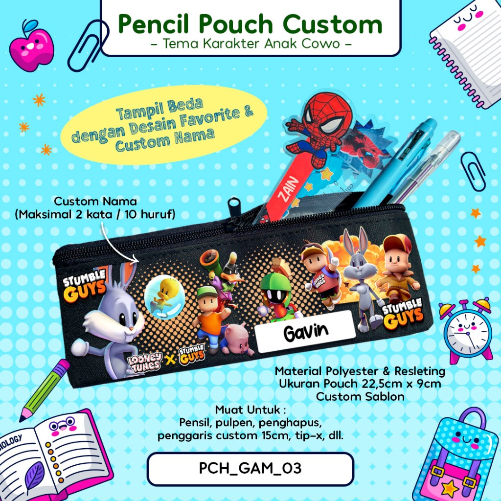 

Pencil Pouch Custom / Tempat Pensil Pouch Bisa Pakai Nama Tema Desain Game Anak Laki STUMBLE GUYS Kode PCH_GAM_03