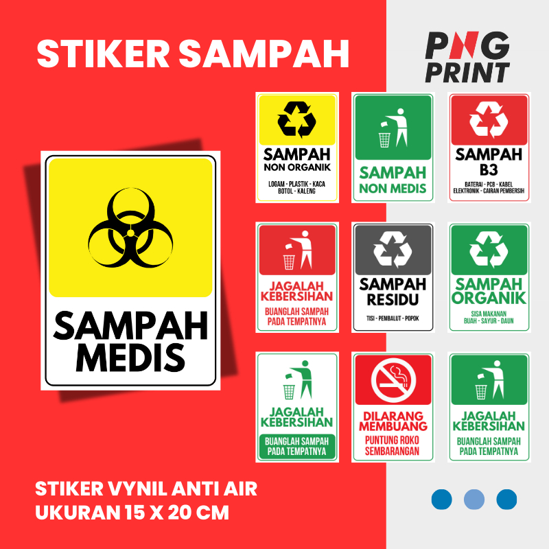 

PNG PRINT - Stiker Sampah Medis, Stiker Sampah Non Medis B3 Sampah Residu, Organik - STIKER VINYL ANTI AIR