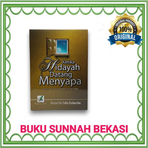 PUSTAKA AT TAZKIA | KETIKA HIDAYAH DATANG MENYAPA