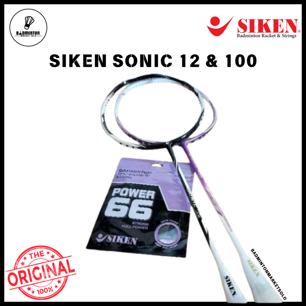 RAKET SIKEN SONIC 12 & 100 ORIGINAL