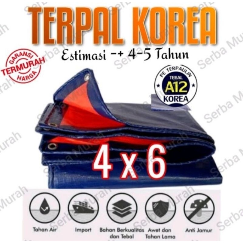 TERPAL KOREA UKURAN 4x6 Tebal untuk tenda kolam lele jemur padi dll