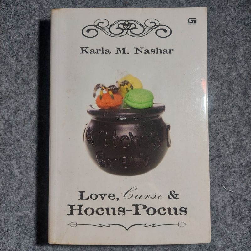 Novel Love,Curse&Hocus-Pocus - Karla M.Nashar |Novel bekas preloved