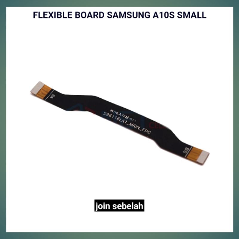 FLEXIBLE BOARD SAMSUNG A10S SMALL FLEX BOARD