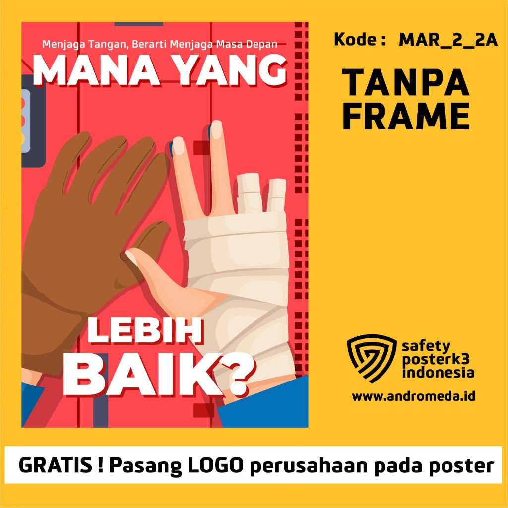 Safety Poster K3 Slogan HSE Kampanye Keselamatan Tangan Menjaga Tangan Berarti Menjaga Masa Depan Me