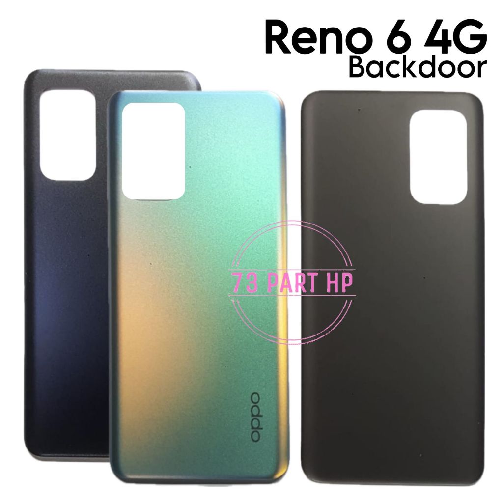 Original Backdoor Oppo Reno 6 4G / CPH2235 - Penutup Tutup Baterai Casing Belakang Backcase Backcove