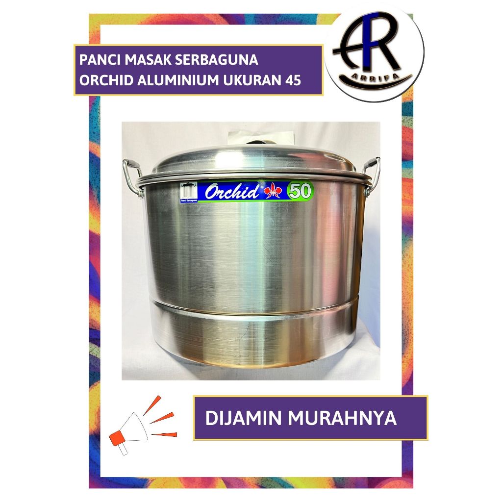 Original Orchid Panci Serbaguna / Dandang Panci Masak Aluminium Anti Karat Ukuran 50 cm