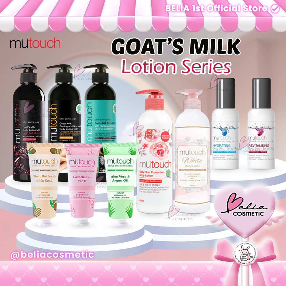 ❤ BELIA ❤ MuTouch Goat's Milk Lotion Badan 400ml Serum badan Spray 95ml Triple Care Hand Cream 60gr