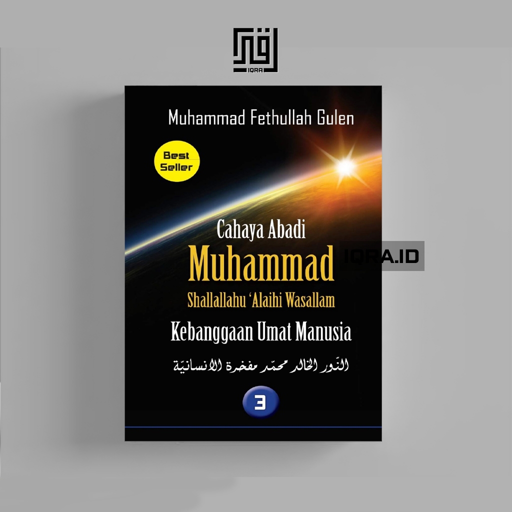 

[1394] Cahaya Abadi Muhammad SAW Kebanggaan Umat Manusia (2) - Muhammad Ferhullah Gulen