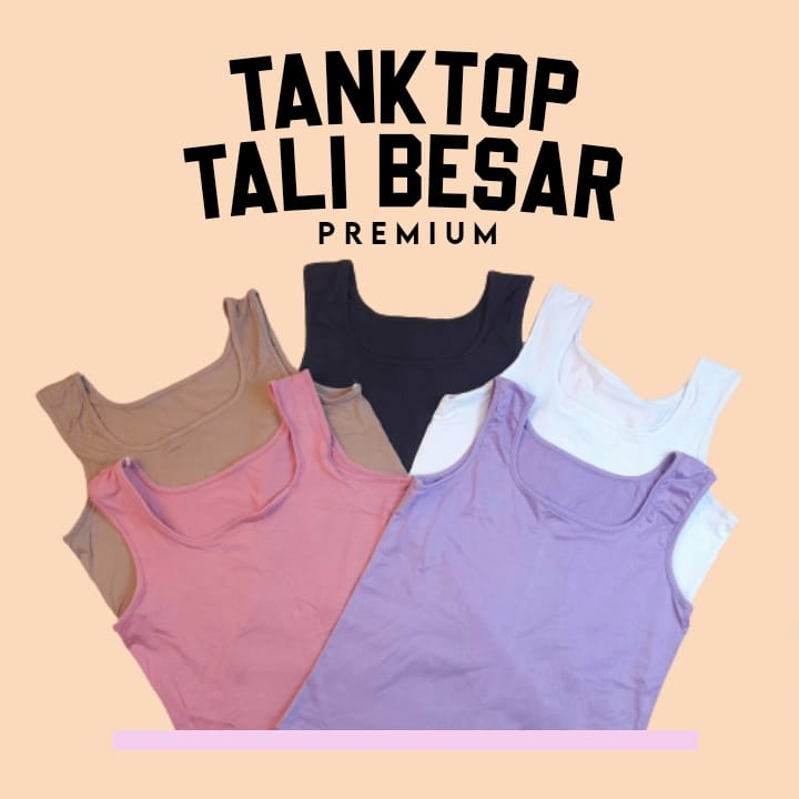 TANKTOP TALI BESAR TANKTOP PREMIUM TANKTOP BIGSIZE JUMBO TANKTOP SQUARE TOP ATASAN WANITA KOREAN STY