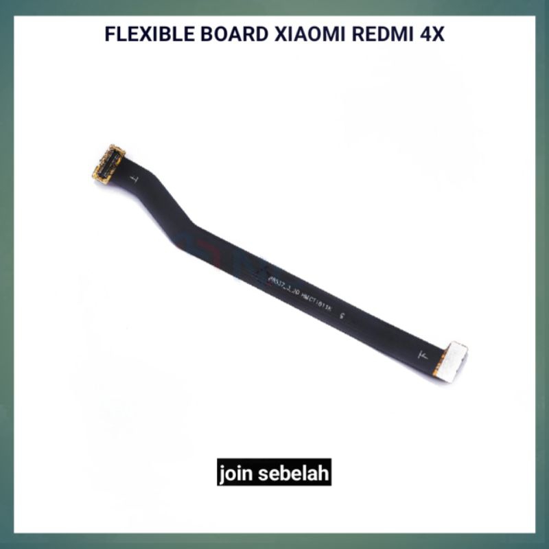 FLEXIBLE BOARD XIAOMI REDMI 4X