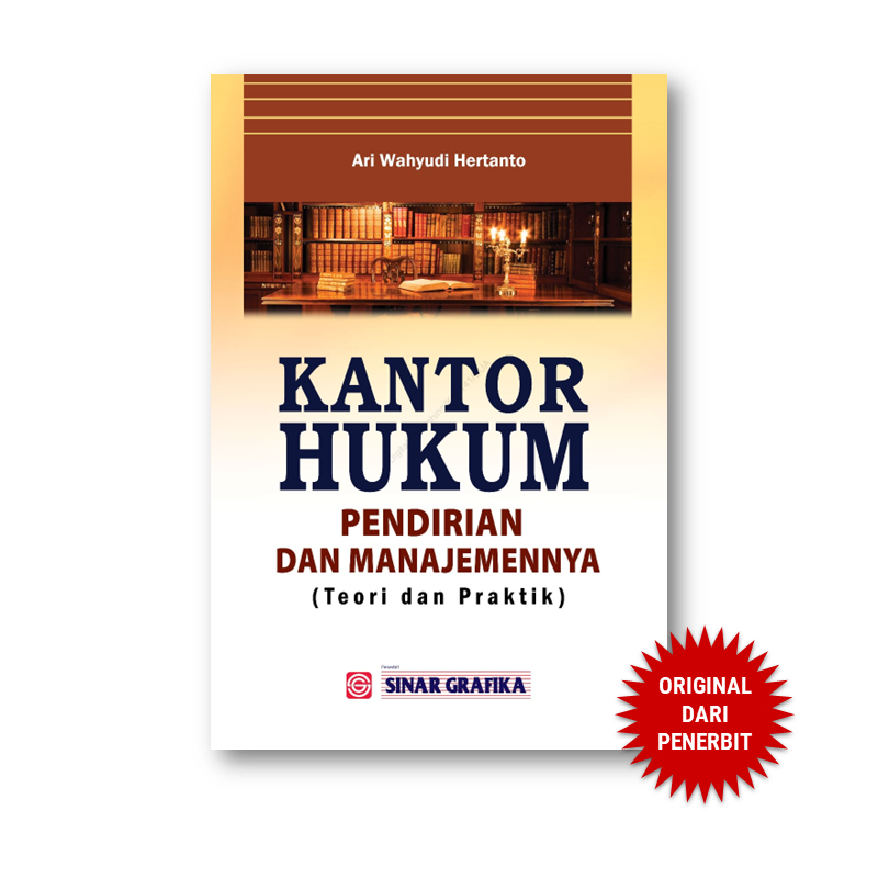 Kantor Hukum - Pendirian dan Manajemenya