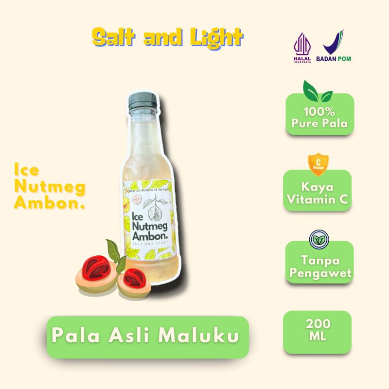 

salt and light Ice Nutmeg Ambon Halal 250 ML Es Pala Segar Tidak Kecut