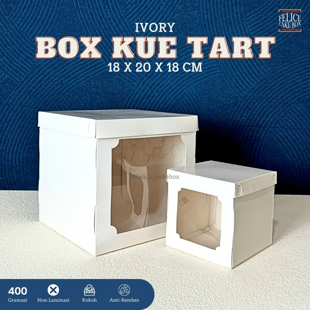 BOX IVORY MIKA KUE TART 18X20X18 CM / DUS KUE IVORY TINGGI / BOX MIKA KUE TART / BOX PUTIH KUE ULANG
