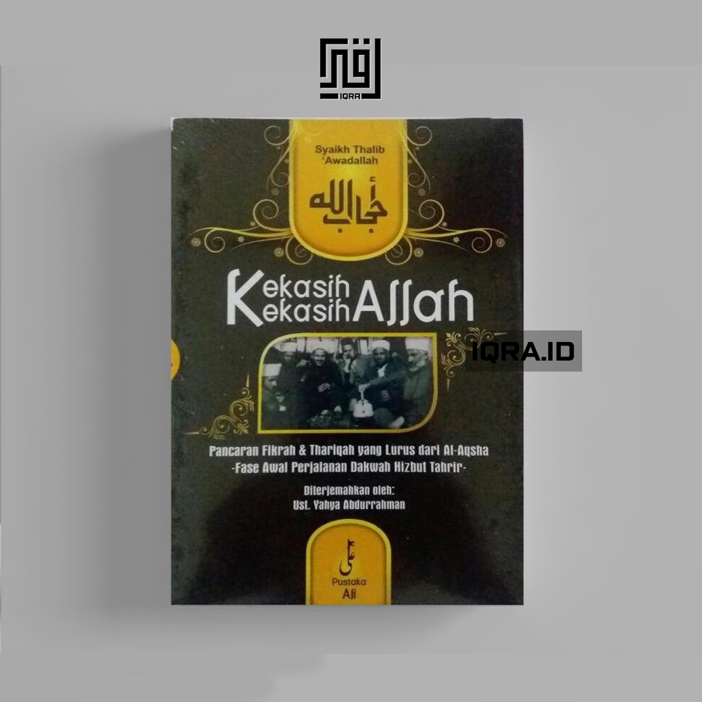 

[1515] Kekasih-Kekasih Allah - Syaikh Thalib Awadallah