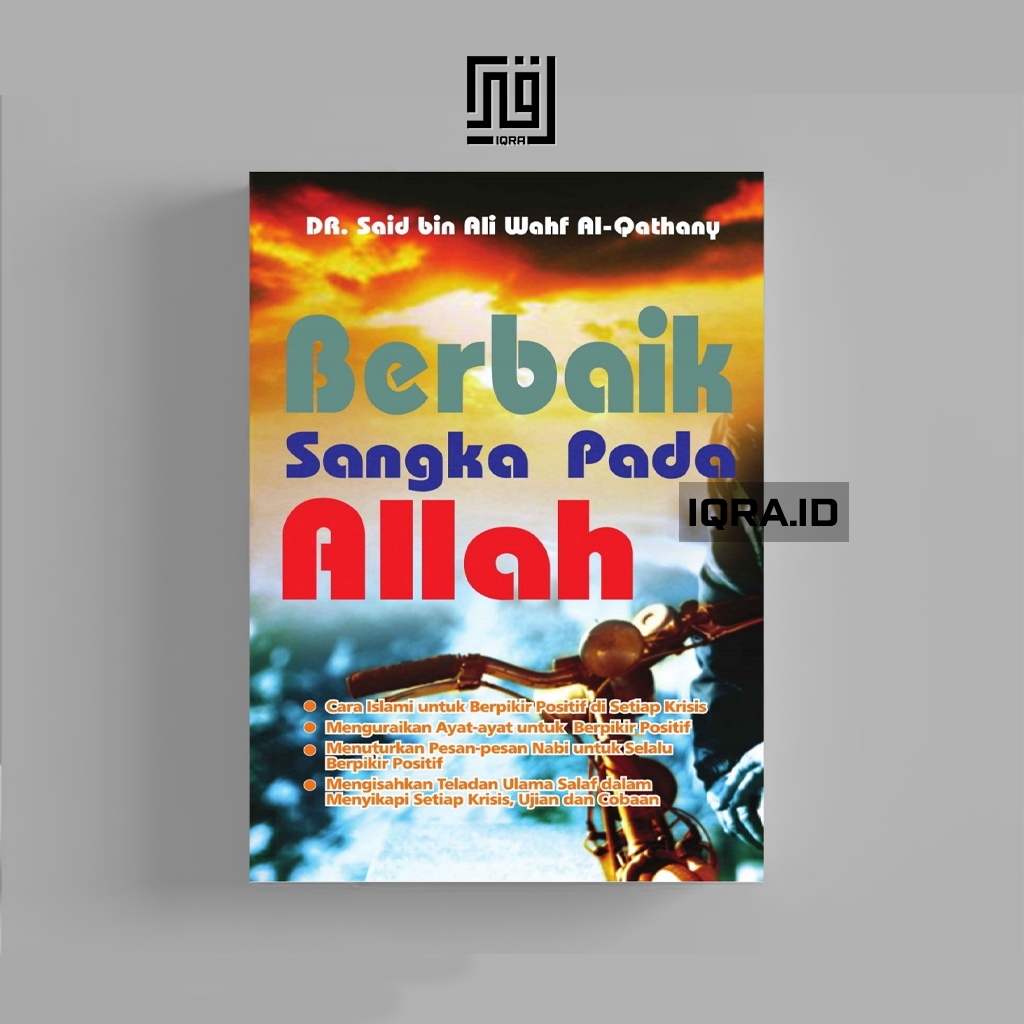 

[1631] Berbaik Sangka Pada Allah - Said bin Ali Wahf