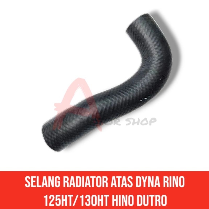 selang radiator atas dayna rino saurus ht hino dutro