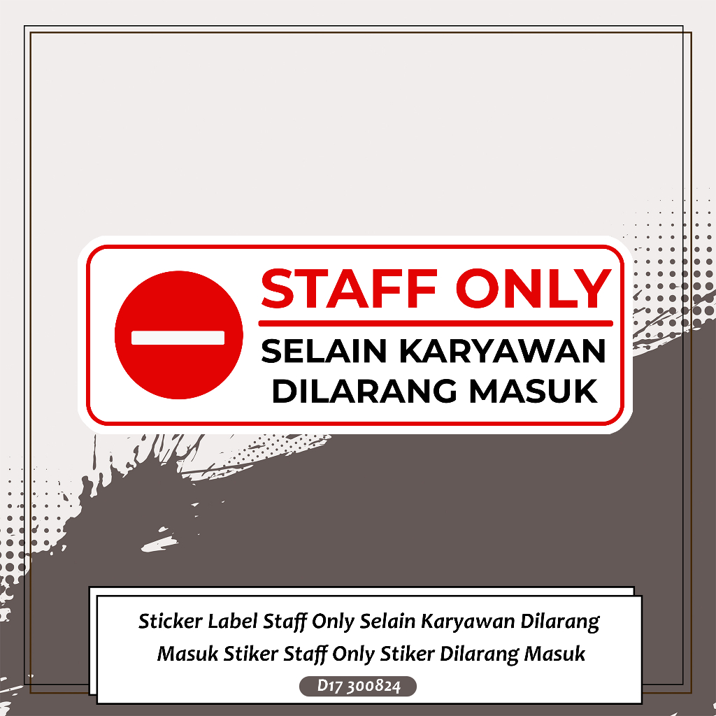 

Sticker Label Staff Only Selain Karyawan Dilarang Masuk Stiker Staff Only Stiker Dilarang Masuk