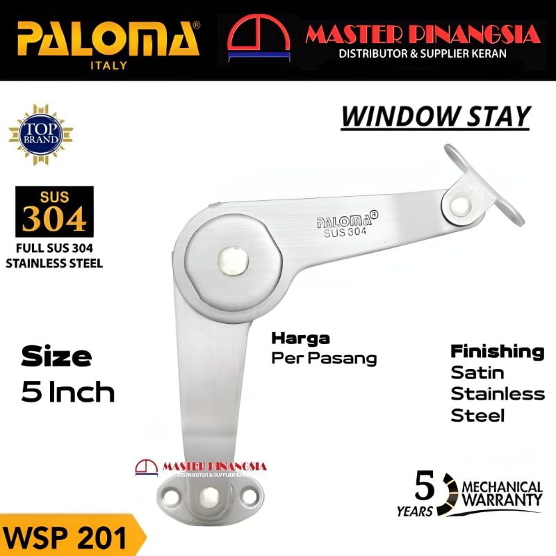 WINDOW STAY PALOMA WSP 201 ENGSEL SALON 5"INCH PENAHAN JENDELA SUS 304