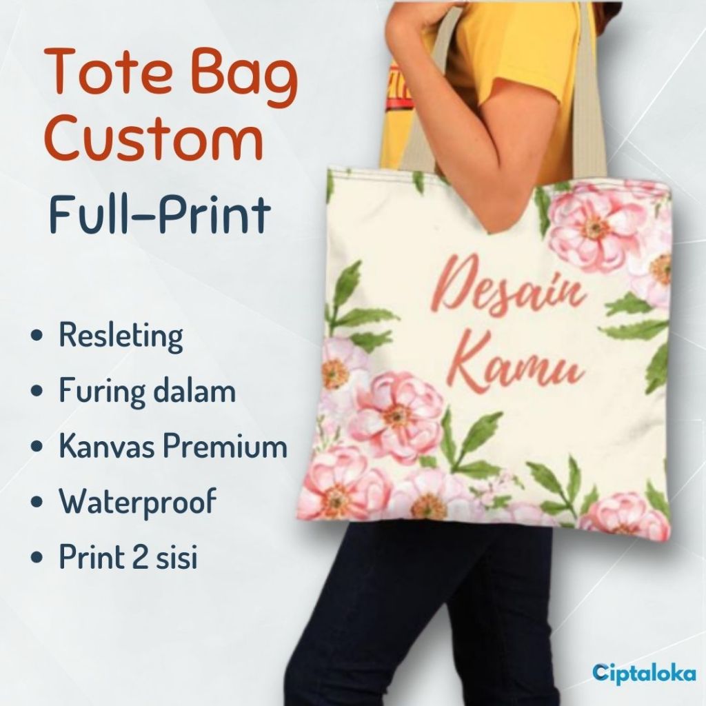 [Premium] Tote Bag Canvas Full-Print Custom (+ Resleting, + Furing), Sablon Totebag Kanvas