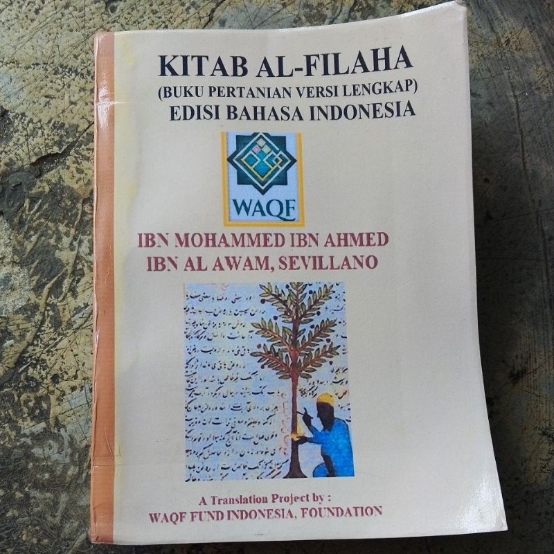 BUKU KITAB AL-FILAHA (BUKU PERTANIAN VERSI LENGKAP) EDISI BAHASA INDONESIA