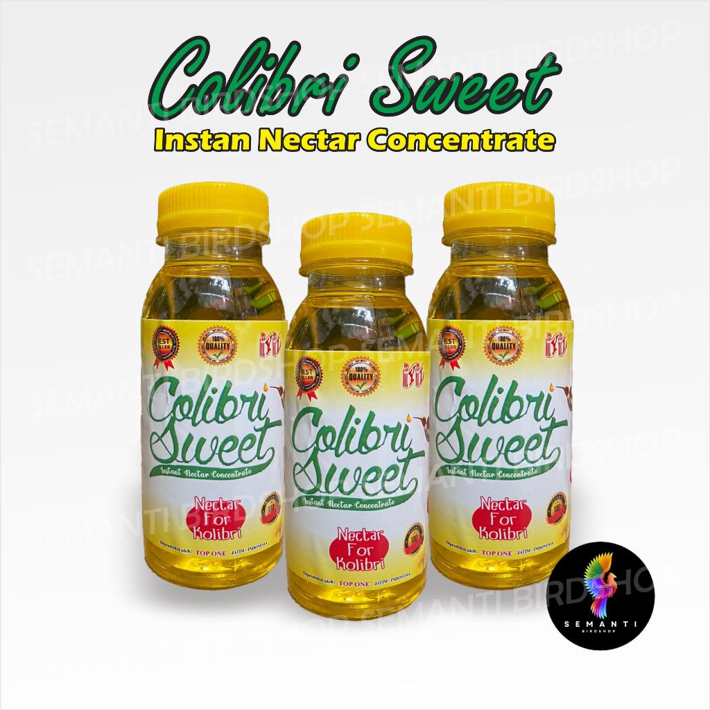 JUAL COLIBRI SWEET 1 BOTOL BUKAN COLIBRI SWEAT SACHET NECTAR NEKTAR PAKAN MAKANAN BURUNG KOLIBRI PLE