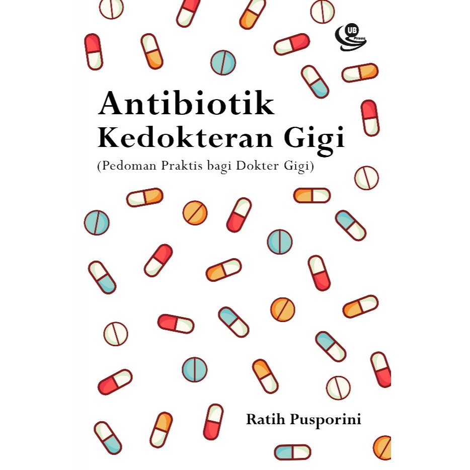 Buku Antibiotik Kedokteran Gigi (Pedoman Praktis Dokter Gigi)