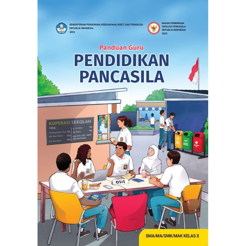 

BUKU PANDUAN GURU PENDIDIKAN PANCASILA SMA/MA/SMK/MAK KELAS X