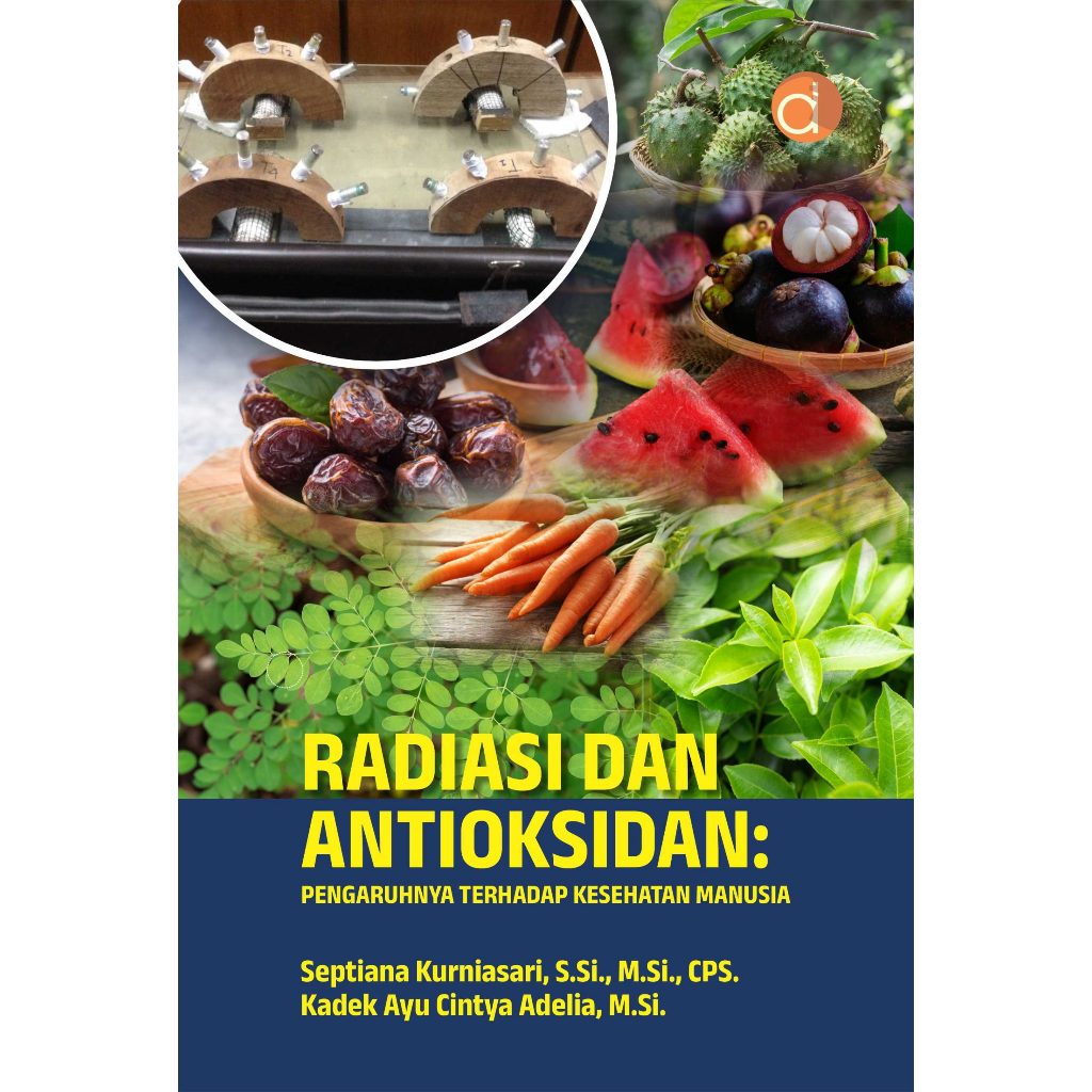 PROMO Buku Radiasi dan Antioksidan: Pengaruhnya Terhadap Kesehatan Manusia - BUKU ORIGINAL