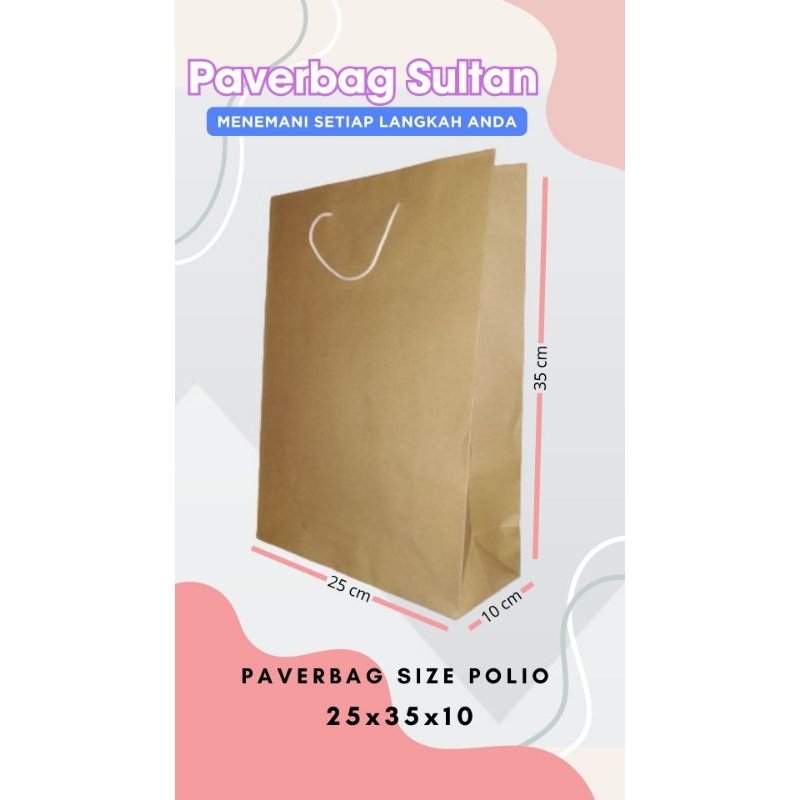 

Tas Paverbag Sultan Ukuran Polio (25x35x10)