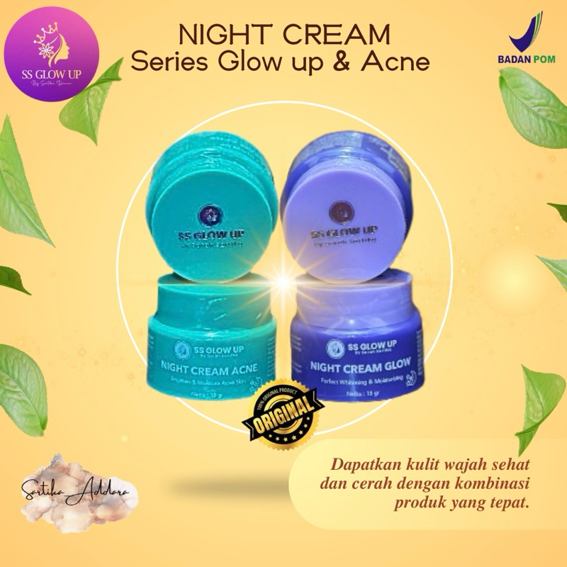 ECER NIGHT CREAM ( CREAM MALAM ) GLOW UP,DAN GLOW ACNE SS GLOW UP BY SARAH SARTIKA