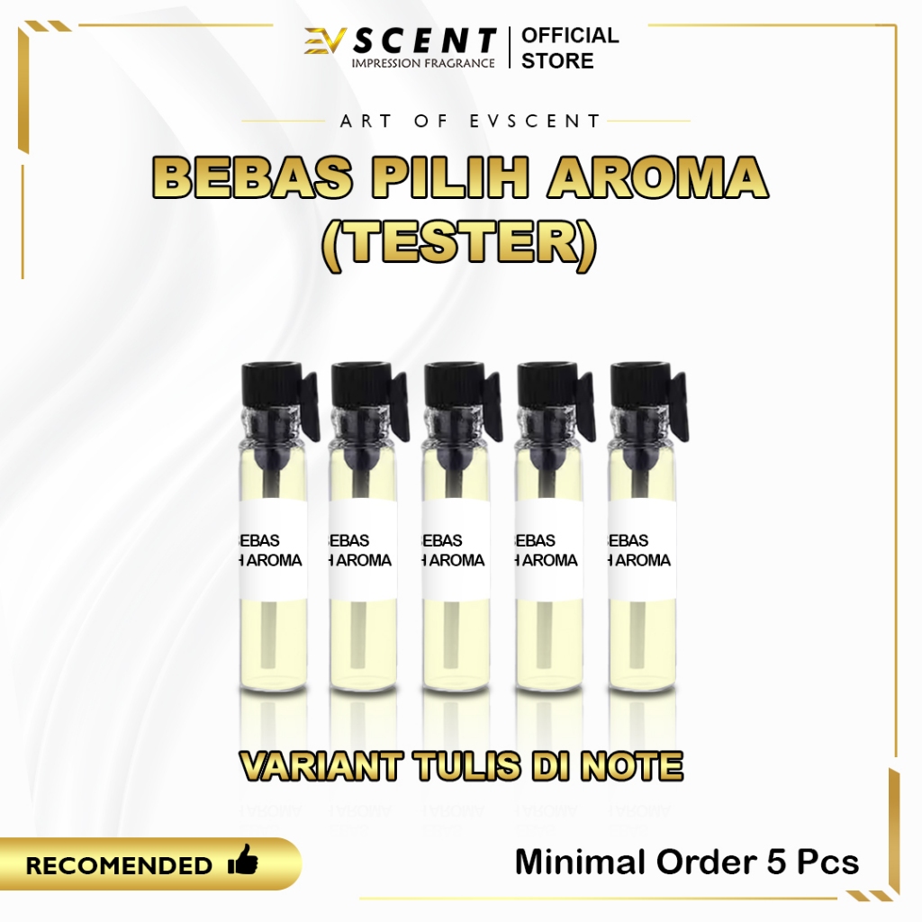 EV SCENT - TESTER VIAL Parfum Tahan Lama BEBAS PILIH AROMA - Identik Original | Eau De Parfum
