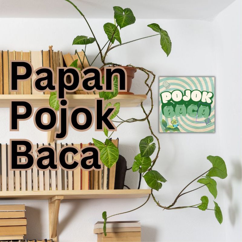 

PAPAN POJOK BACA