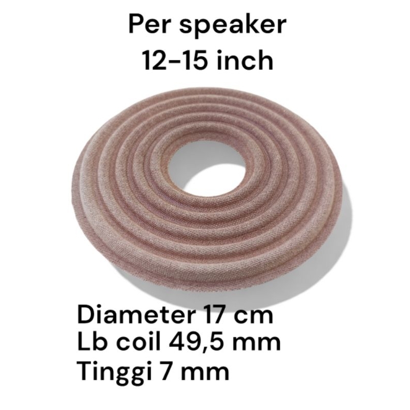 demper damper pir per membran speaker 10 12 15 inch diameter 17 cm lubang coil 49,5 mm