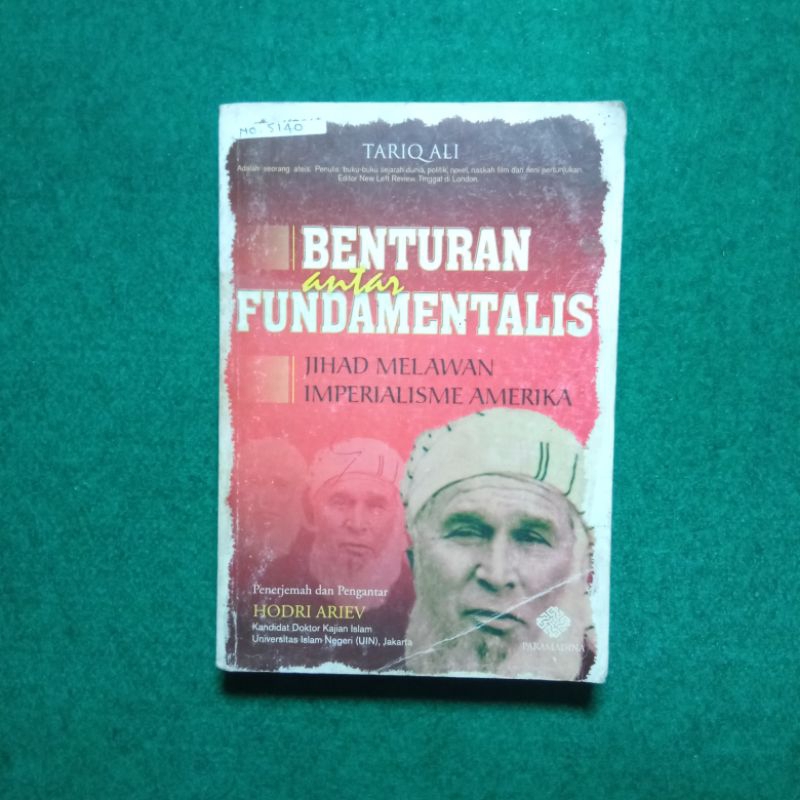 Benturan Antar Fundamentalis - Tariq Ali