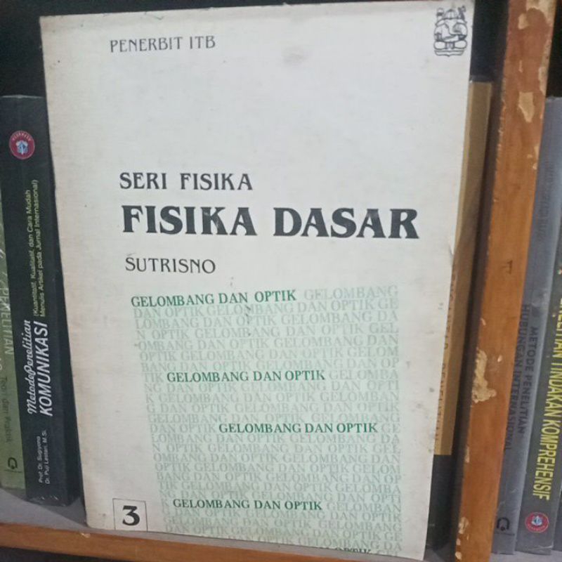 buku seri fisika fisika dasar gelombang dan optik Sutrisno