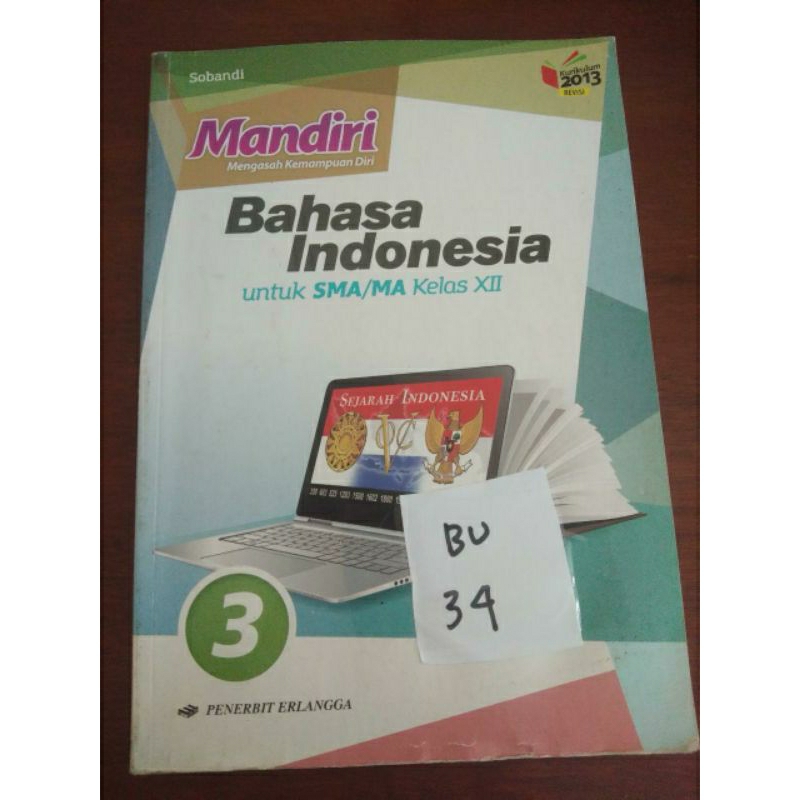 

BAHASA INDONESIA UNTUK SMA/MA KELAS XII(BU34)