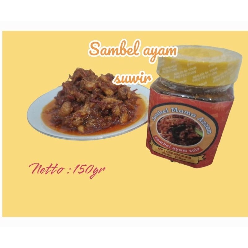 

Sambel Mama Azzam_Sambel Ayam Suwir, Netto 150gr