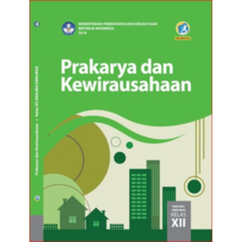 

BUKU SISWA PRAKARYA DAN KEWIRAUSAHAAN SMK KELAS 12