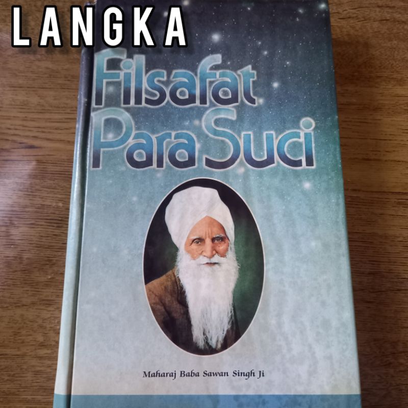 SANGAT LANGKA filsafat para suci maharaj baba sawan singh ji