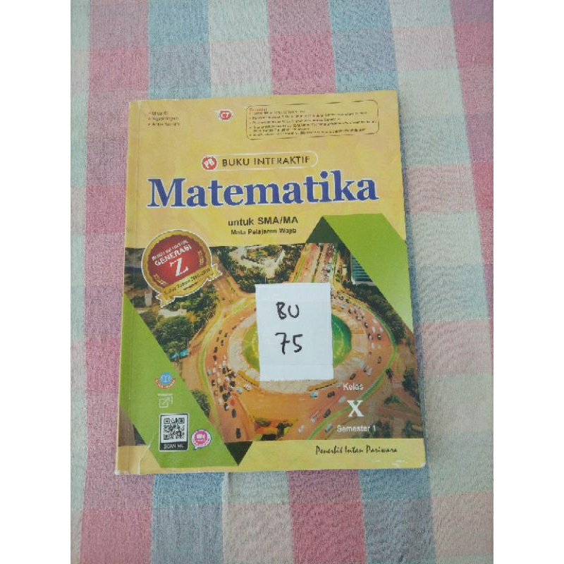 

BUKU INTERAKTIF MATEMATIKA UNTUK SMA/MA KELAS X SEMESTER 1(BU75)