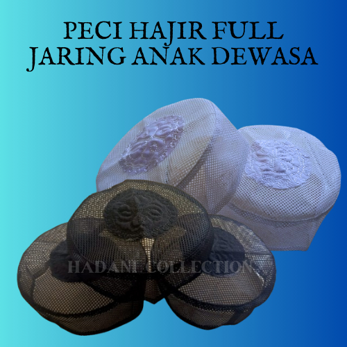 Peci Hajir Full jaring/Peci hajir full jaring/peci full jaring Anak sampai dewasa