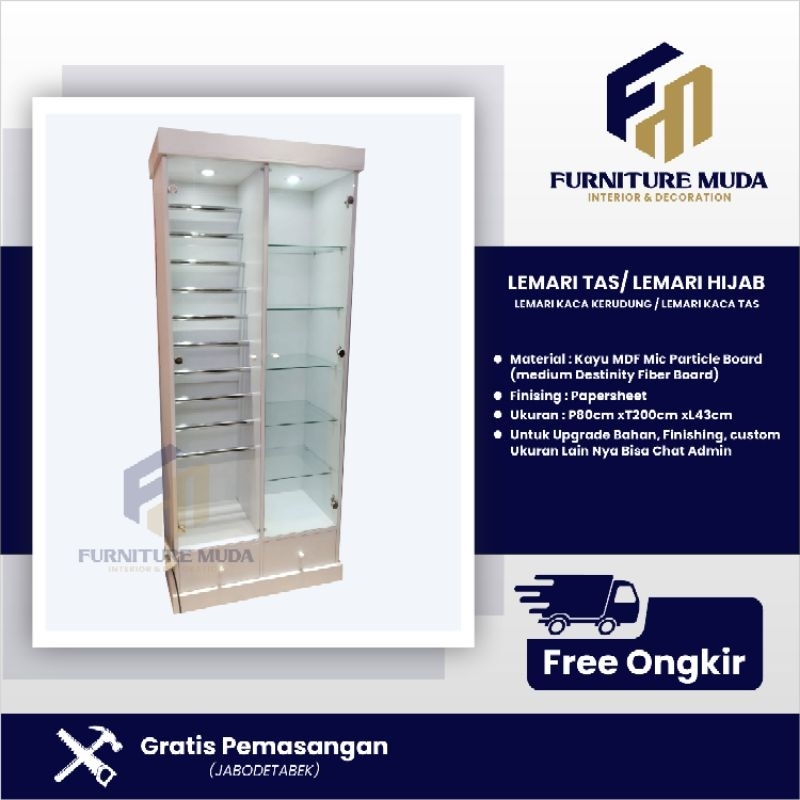 LEMARI TAS/LEMARI HIJAB/LEMARI KACA KERUDUNG/LEMARI KACA TAS/LEMARI  KACA TAS HIJAB