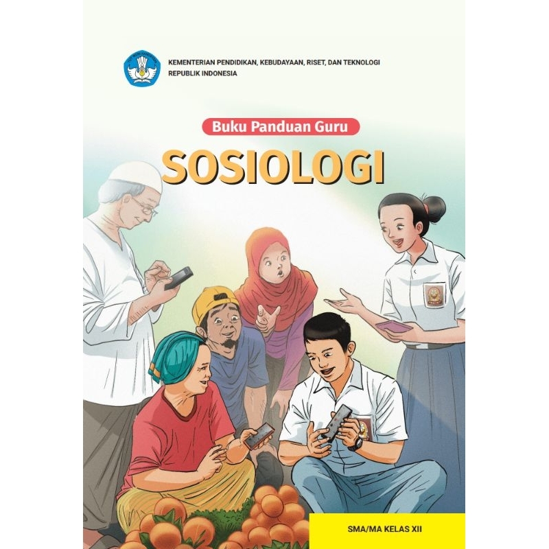 

BUKU PANDUAN GURU SOSIOLOGI SMA/MA KELAS XII