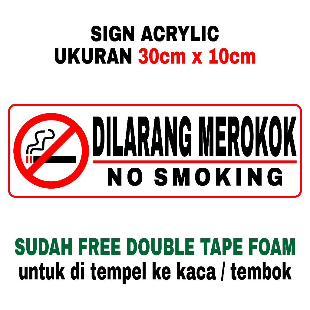 

STICKER DAN ACRYLIC DILARANG MEROKOK UKURAN 30CM X 10CM BEBAS PILIH STIKER AJA ATAU SAMA AKRILIK