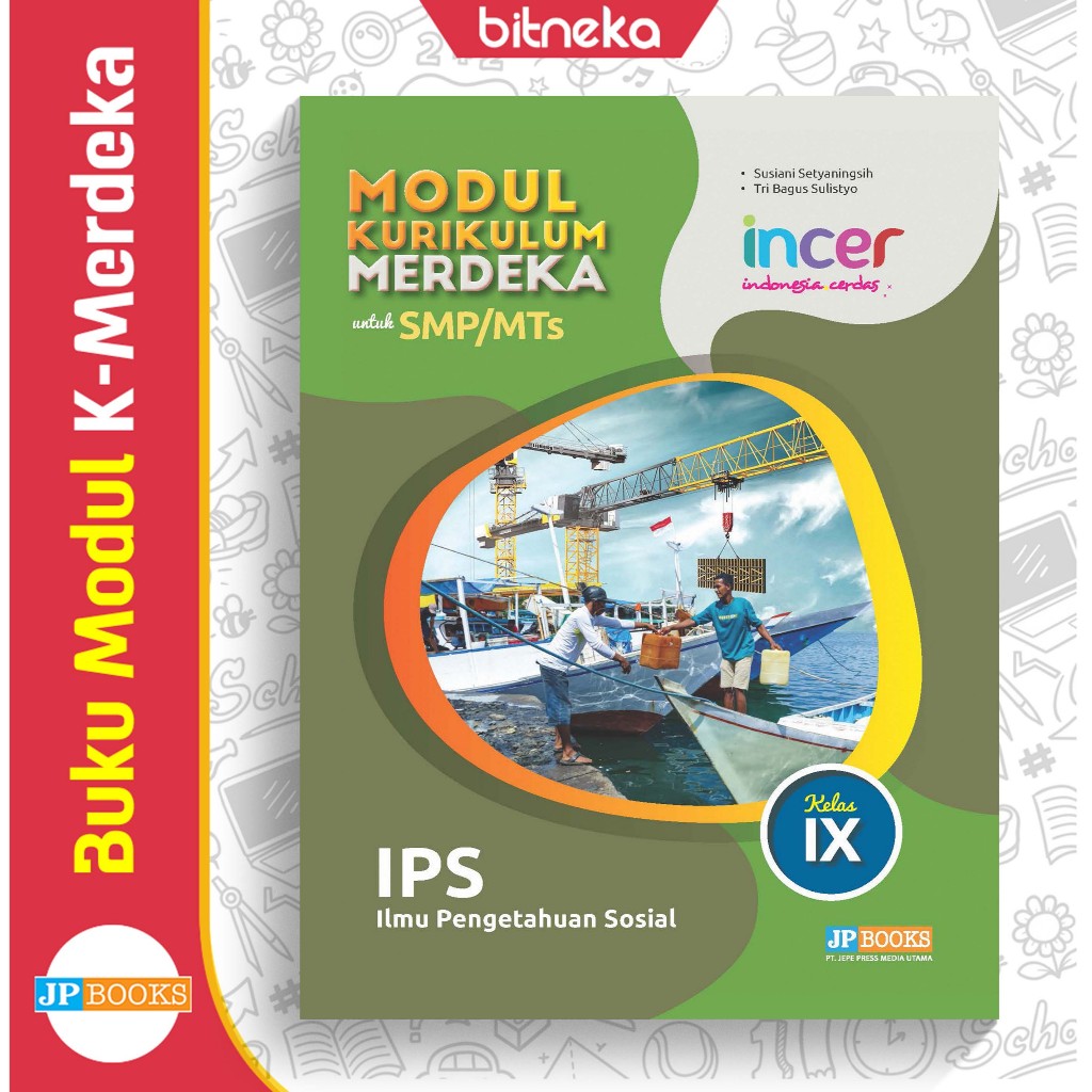 Buku Modul Soal Ilmu Pengetahuan Sosial IPS SMP/MTs Kelas 9 Incer K-Merdeka Kurmer