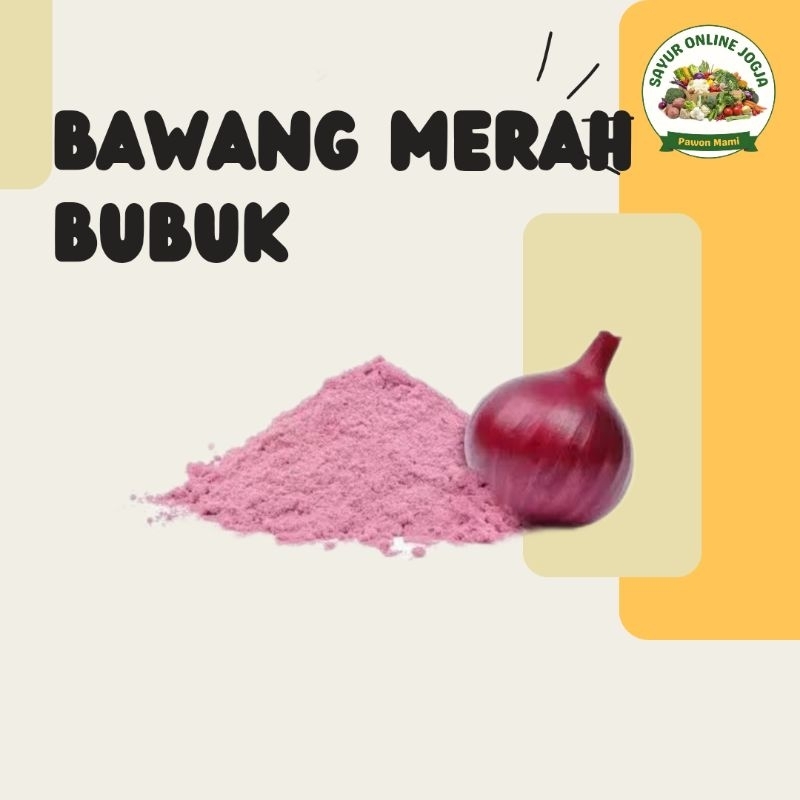 

Bawang merah bubuk - PAWON MAMI SAYUR ONLINE JOGJA
