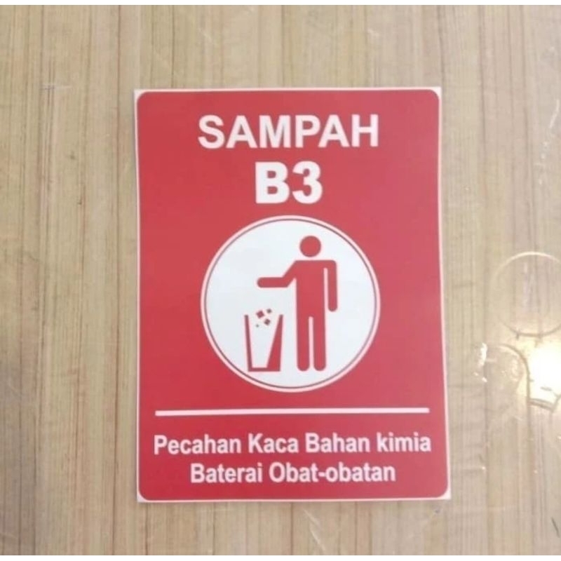 

SIGN STICKER SAMPAH B3 KACA BAHAN KIMIA UK 10x15CM
