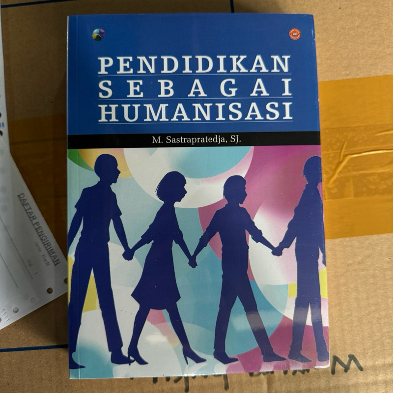 Pendidikan Sebagai Humanisasi-M Sastrapratedja SJ